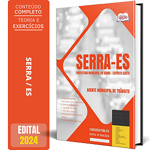 Apostila Prefeitura de Serra ES 2024 - Agente Municipal de Trânsito