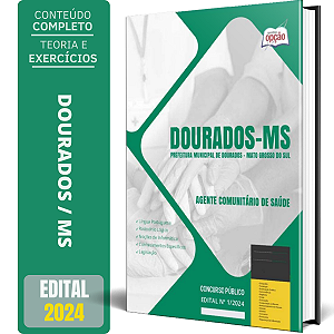 Apostila Prefeitura de Dourados MS 2024 - Agente Comunitário de Saúde