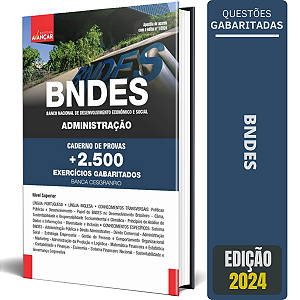 Apostila BNDES 2024 - ADMINISTRAÇÃO - PROVAS + QUESTÕES