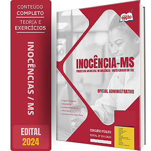 Apostila Prefeitura de Inocência MS 2024 - Oficial Administrativo