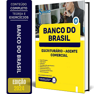 Apostila Banco do Brasil 2024 - Escriturário - Agente Comercial