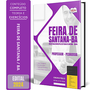 Apostila Prefeitura de Feira de Santana BA 2024 - Professor - Pedagogia