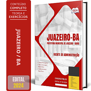 Apostila Prefeitura de Juazeiro BA 2024 - Agente de Administração