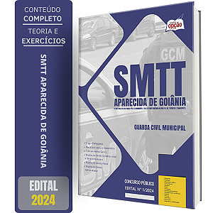 Apostila SMTT Aparecida de Goiânia GO 2024 - Guarda Civil Municipal