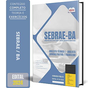 Apostila SEBRAE BA 2024 - Analista Técnico I - Analista Administrativo/Financeiro