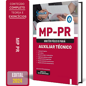 Apostila Concurso MP PR 2024 - Auxiliar Técnico