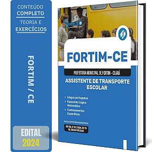 Apostila Prefeitura de Fortim CE 2024 - Assistente de Transporte Escolar