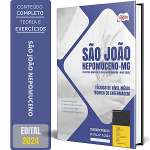 Apostila Prefeitura de São João Nepomuceno MG 2024 - Técnico de Nível Médio - Técnico de Enfermagem