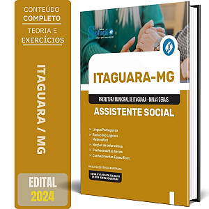 Apostila Prefeitura de Itaguara MG 2024 - Assistente Social