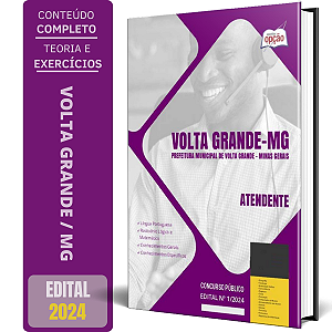 Apostila Prefeitura de Volta Grande MG 2024 - Atendente