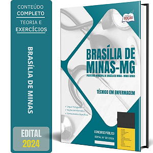 Apostila Prefeitura de Brasília de Minas MG 2024 - Técnico em Enfermagem