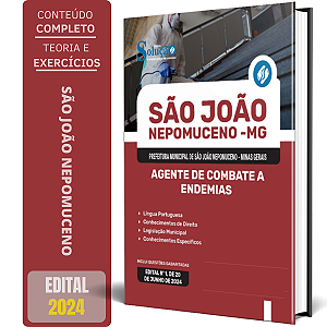 Apostila Prefeitura de São João Nepomuceno MG 2024 - Agente de Combate a Endemias