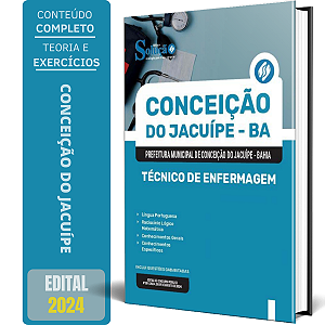Apostila Prefeitura de Conceição do Jacuípe BA 2024 - Técnico de Enfermagem