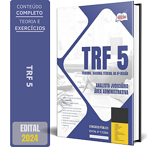 Apostila TRF 5 2024 - Analista Judiciário - Área Administrativa