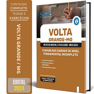 Apostila Prefeitura de Volta Grande MG 2024 - Comum aos Cargos de Nível Fundamental Incompleto