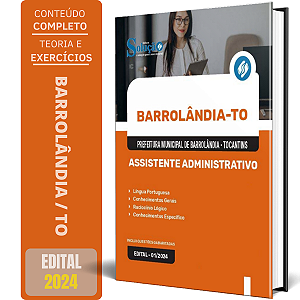 Apostila Prefeitura de Barrolândia TO 2024 - Assistente Administrativo