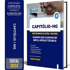 Apostila Prefeitura de Capitólio MG 2024 - Comum aos Cargos de Nível Médio/Técnico