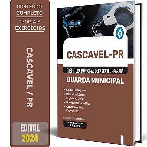 Apostila Prefeitura de Cascavel PR 2024 - Guarda Municipal