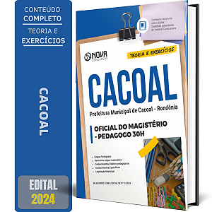 Apostila Prefeitura de Cacoal RO 2024 - Oficial do Magistério - Pedagogo 30h