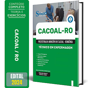 Apostila Prefeitura de Cacoal RO 2024 - Técnico em Enfermagem