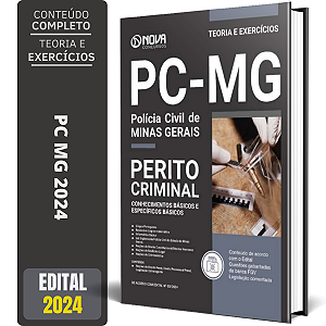 Apostila Polícia Civil MG 2024 - Perito Criminal - Conhecimentos Básicos e Específicos Básicos