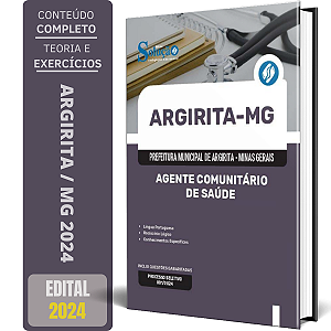 Apostila Prefeitura de Argirita MG 2024 - Agente Comunitário de Saúde