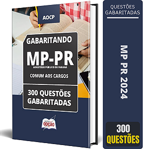 Caderno MP PR 2024 - Comum aos Cargos - 300 Questões Gabaritadas