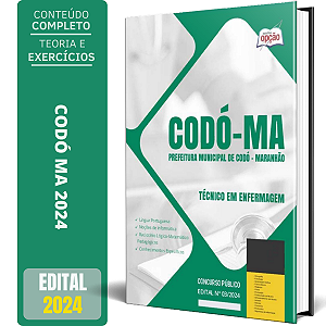 Apostila Prefeitura de Codó MA 2024 - Técnico em Enfermagem
