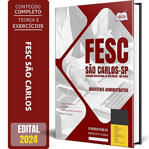 Apostila FESC São Carlos SP 2024 - Assistente Administrativo