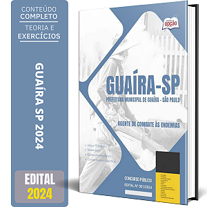 Apostila Prefeitura de Guaíra SP 2024 - Agente de Combate às Endemias
