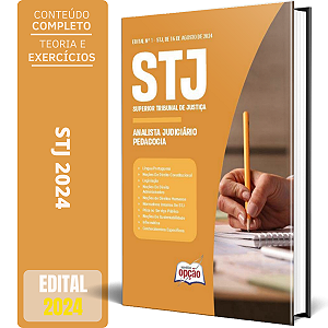 Apostila STJ 2024 - Analista Judiciário - Área: Apoio Especializado - Especialidade: Pedagogia (Cargo 16)