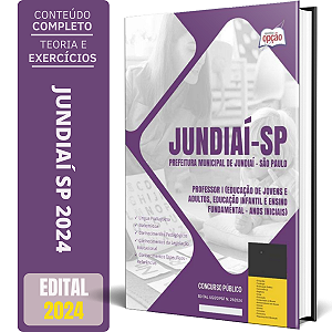 Apostila Prefeitura de Jundiaí SP 2024 - Professor I (Educação de Jovens e Adultos, Educação Infantil e Ensino Fundame