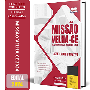 Apostila Prefeitura de Missão Velha CE 2024 - Agente Administrativo