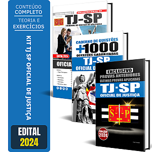 Kit Apostila TJ SP 2024 - Oficial de Justiça + Testes + Provas Anteriores