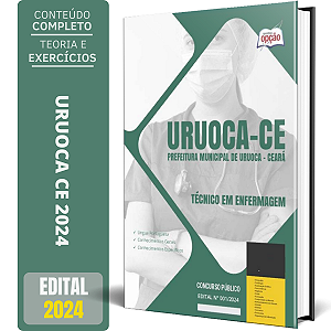 Apostila Prefeitura de Uruoca CE 2024 - Técnico em Enfermagem