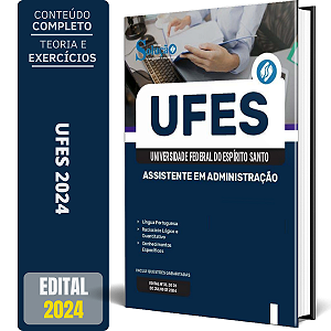 Apostila UFES 2024 - Assistente em Administração