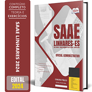 Apostila SAAE Linhares - ES 2024 - Oficial Administrativo