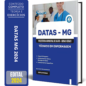 Apostila Prefeitura de Datas MG 2024 - Técnico em Enfermagem