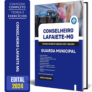 Apostila Prefeitura de Conselheiro Lafaiete MG 2024 - Guarda Municipal