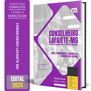 Apostila Prefeitura de Conselheiro Lafaiete MG 2024 - Nível Fundamental Incompleto