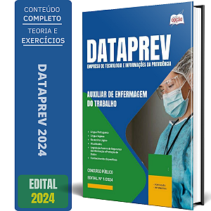 Apostila DATAPREV 2024 - Auxiliar de Enfermagem do Trabalho