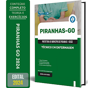 Apostila Prefeitura de Piranhas GO 2024 - Técnico em Enfermagem
