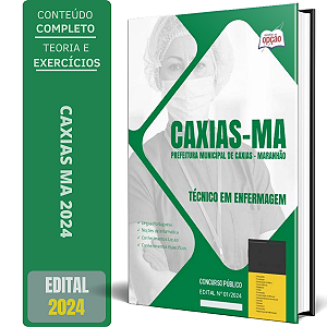 Apostila Prefeitura de Caxias MA 2024 - Técnico em Enfermagem