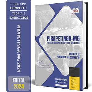 Apostila Prefeitura de Pirapetinga MG 2024 - Motorista - Fundamental Completo