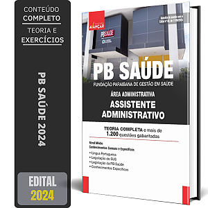 Apostila Concurso Pb Saúde 2024 - Assistente Administrativo