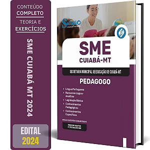 Apostila Concurso SME Cuiabá MT 2024 - Pedagogo