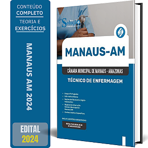 Apostila Câmara de Manaus AM 2024 - Técnico de Enfermagem