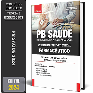 Apostila Concurso PB SAÚDE 2024 - FARMACÊUTICO