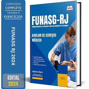 Apostila FUNASG RJ 2024 - Auxiliar de Serviços Médicos