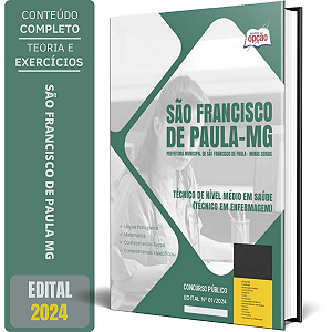 Apostila Prefeitura de São Francisco de Paula MG 2024 - Técnico de Nível Médio em Saúde (Técnico em Enfermagem)